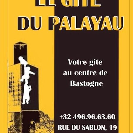 Le Gite Du Palayau バストーニュ エクステリア 写真